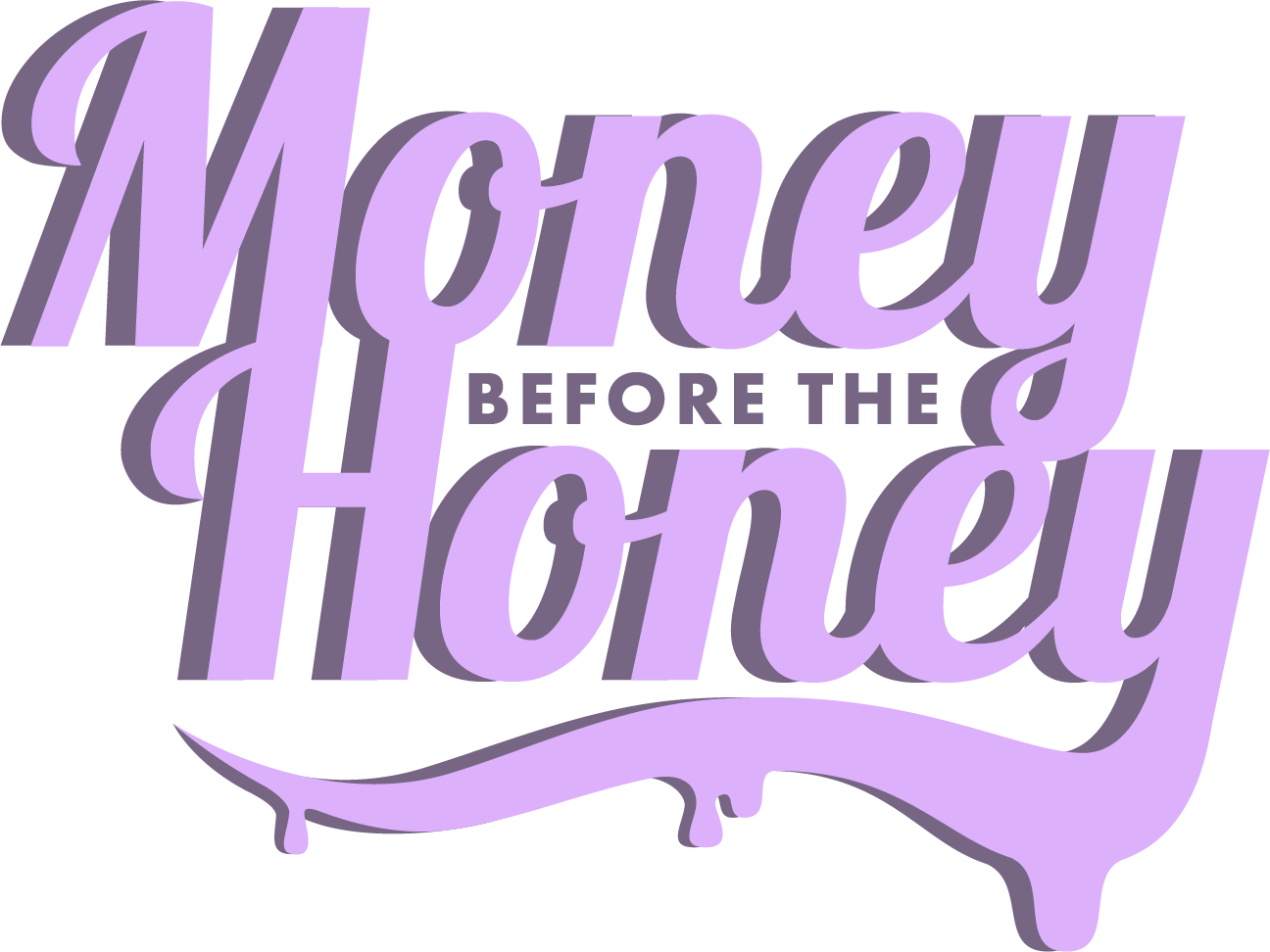 MoneyBeforeTheHoney